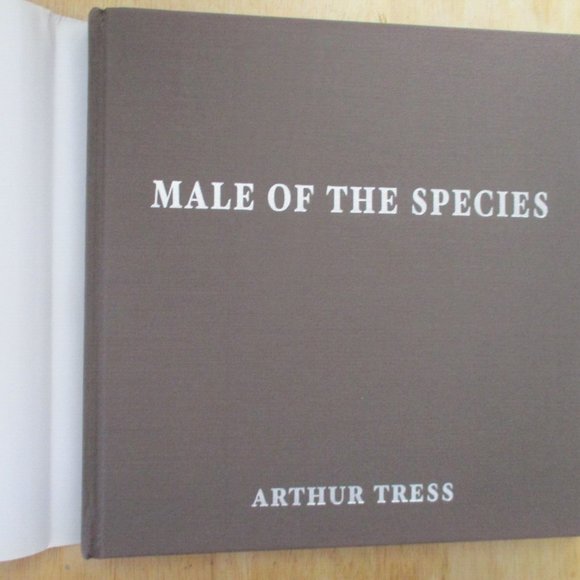 Male of the Species ARTHUR TRESS 4 Decades of Photography 1999 SIGNED RARE - Picture 3 of 12